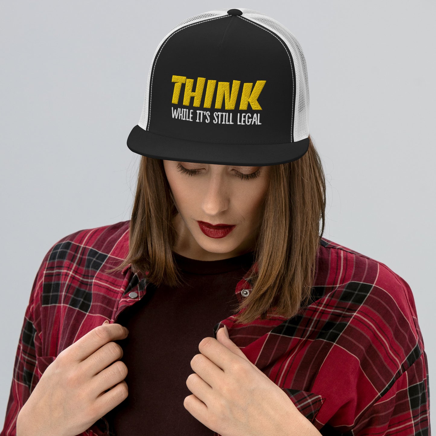 Think While It's Still Legal Trucker Cap - Defend Free Thought and Expression