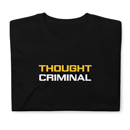 Thought Criminal T-Shirt: Wear Your Rebellion