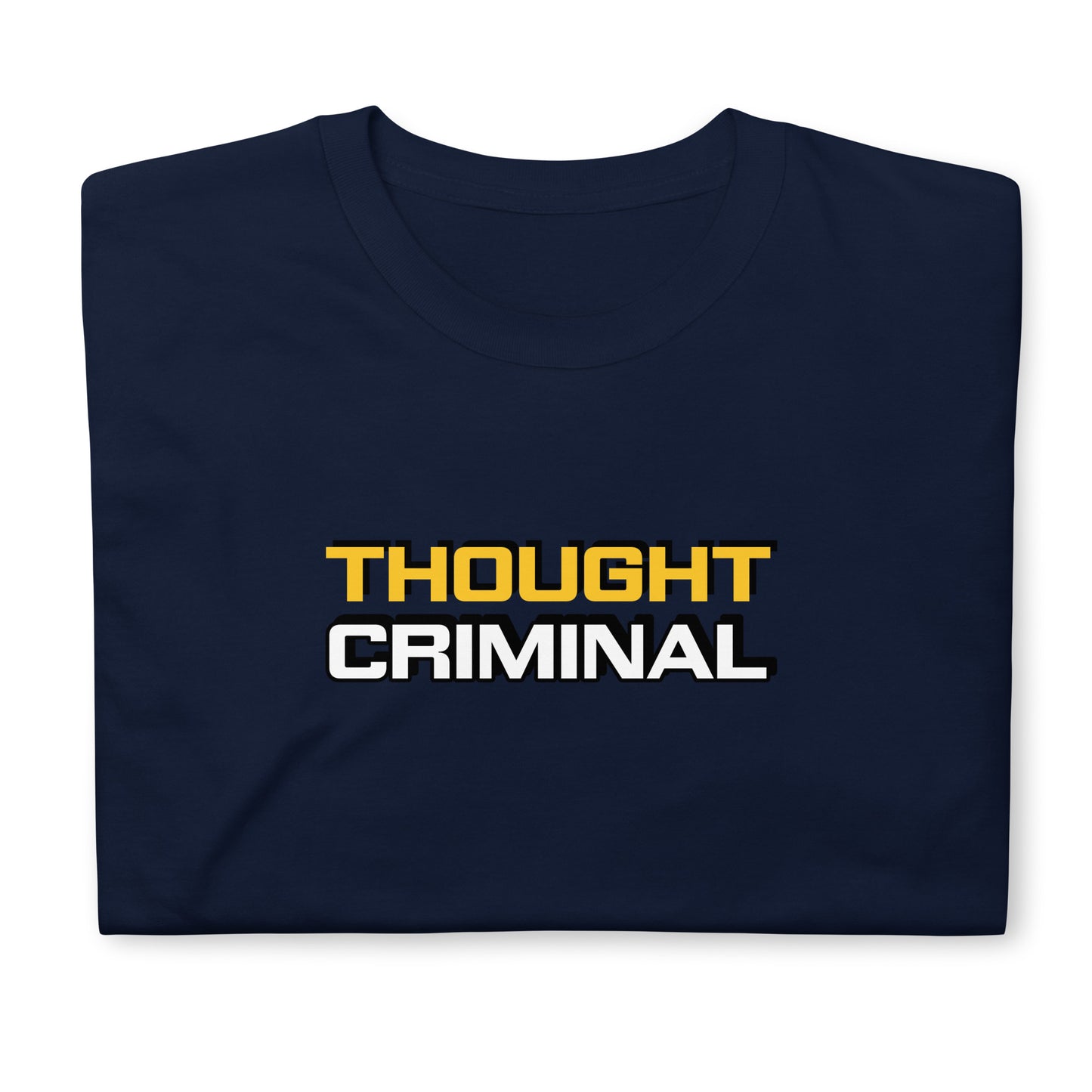 Thought Criminal T-Shirt: Wear Your Rebellion
